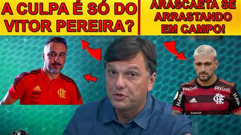 Mauro Cezar Minimiza Responsabilidade De Vitor Pereira E Avisa Tem Jogador Se Arrastando Em