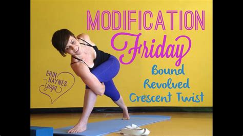 Modification Friday Bound Revolved Crescent Twist Yoga Pose Youtube