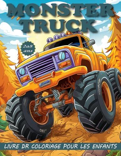 Monster Truck Livre De Coloriage Pour Enfants Monster Trucks Avec 50