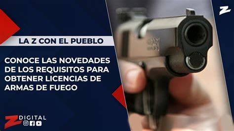 Conoce Las Novedades De Los Requisitos Para Obtener Licencias De Armas De Fuego Youtube