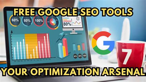 Free Google SEO Tools Your Optimization Arsenal Subscribed FYI