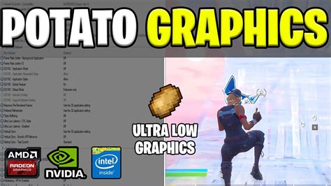 How To Get Potato Graphics In Fortnite Max Fps Delay In Intel