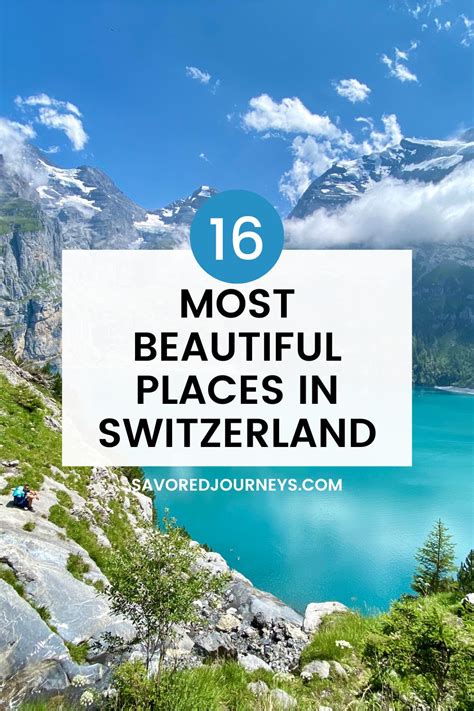 Most Beautiful Places In Switzerland Savored Journeys