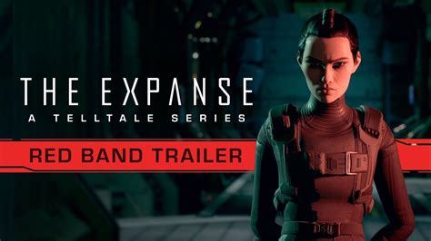 The Expanse A Telltale Series Redband Trailer Youtube