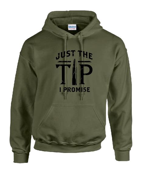 Just The Tip I Promise Hoodie