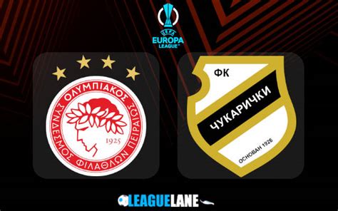 Olympiacos Vs Cukaricki Predictions Tips Match Preview