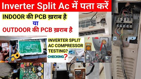 Voltas Inverter Split Ac Pcb Cheking Indoor Pcb Outdoor Pcb Tasting