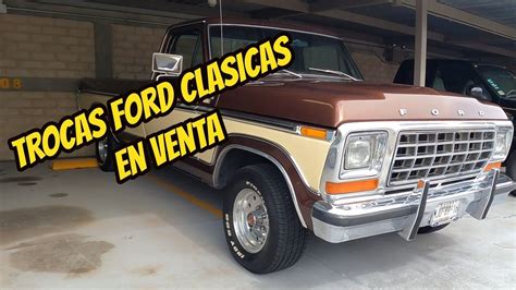 Ford Trucks For Sale Camionetas Ford En Venta Clasicas Youtube