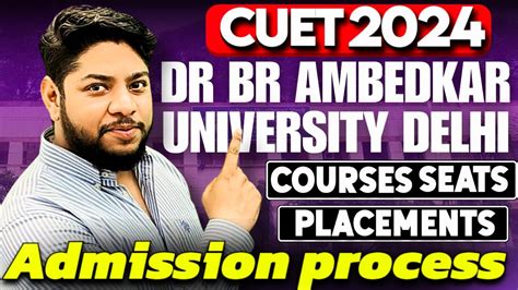 Dr Br Ambedkar University Admission Process 2024💥courses Placements