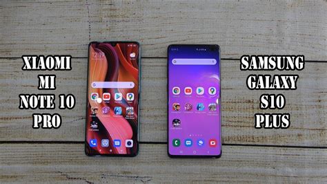 Xiaomi Mi Note 10 Pro Vs Samsung Galaxy S10 Plus SpeedTest And Camera