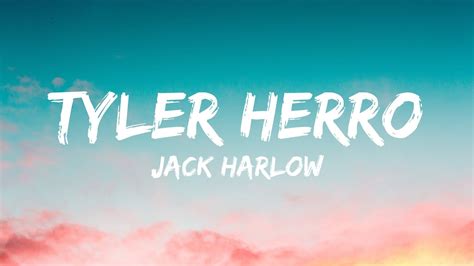 Jack Harlow Tyler Herro Lyrics Youtube