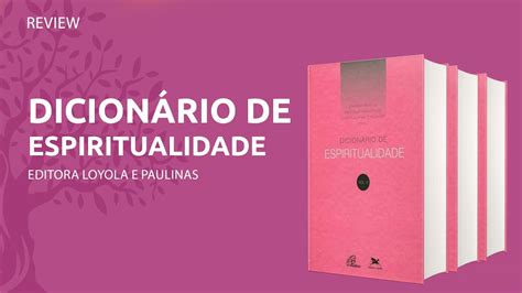 Review Dicionário de Espiritualidade YouTube