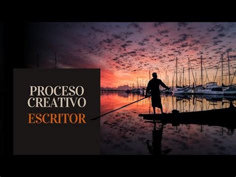 Proceso Creativo Del Escritor Y Tipos De Escritor Escritor Escribir