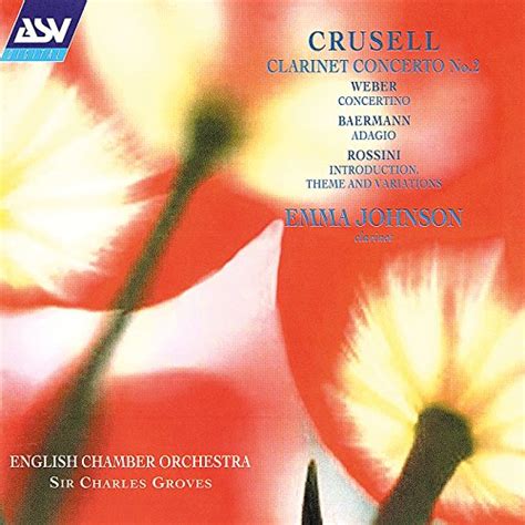 Crusell Clarinet Concerto No 2 Weber Concertino Rossini