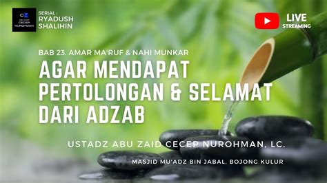 08 Agar Mendapat Pertolongan Selamat Dari Adzab YouTube