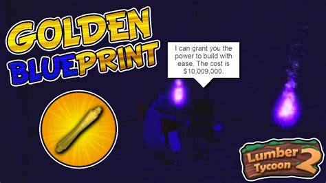 How To Get The Golden Blueprint In Lumber Tycoon 2 Roblox Youtube