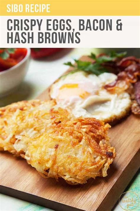 Crispy Eggs Bacon And Hash Browns Recipe Pt The Healthy Gut