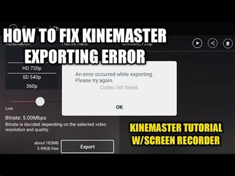 Codec Init Faild Simple Solution Kinemaster How To Fix Exporting