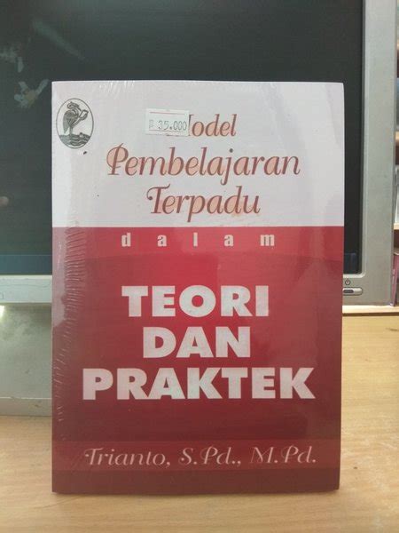 Jual Model Pembelajaran Terpadu Dalam Teori Dan Praktek Trianto Di