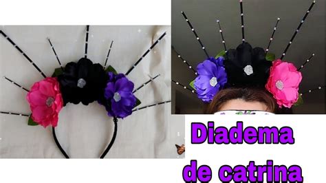 Diadema De Catrina Con Flores De List N Y Cinchos Youtube