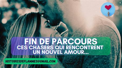 FJ Fin De Parcours Ces Chasers Qui Rencontrent Un Nouvel Amour