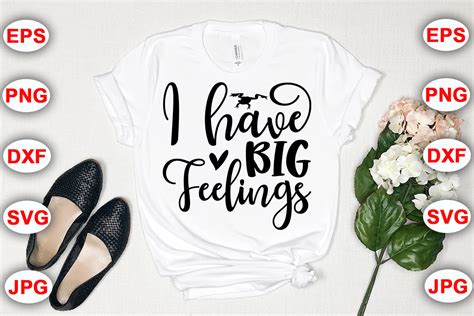 I Have Big Feelings Graphic by moondesigner · Creative Fabrica