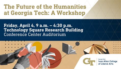 The Gatech Humanities Project How Georgia Tech Is Redefining The Liberal Arts For The Digital Age