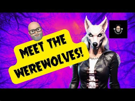 Werewolves Explained Werewolf Movies And Legends Youtube