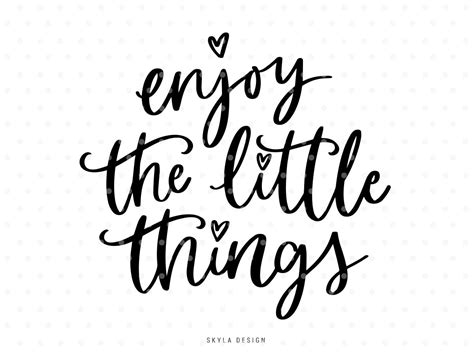 Enjoy The Little Things Svg Cutfile For Silhouette And Cricut Etsy