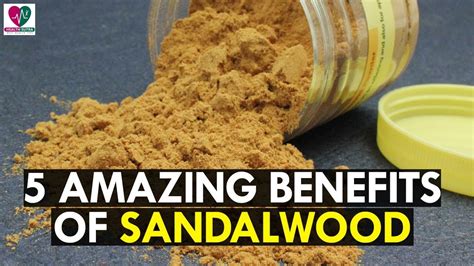 5 Amazing Benefits Of Sandalwood Powder For Skin YouTube