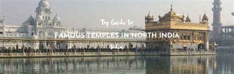 11 Famous Temples in North India to Visit - ASocialNomad