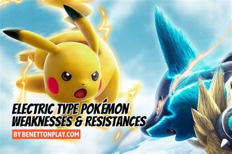 Electric Type Pokémon Weaknesses & Resistances