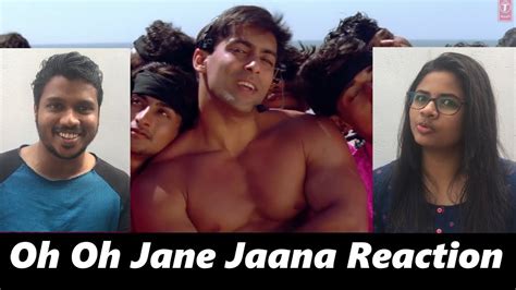 Oh Oh Jane Jaana Song Reaction By South Indians Salman Khan Pyaar Kiya Toh Darna Kya Youtube