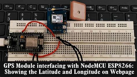 Gps Module Interfacing With Nodemcu Esp8266 Showing The Latitude And Porn Sex Picture