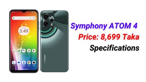 Symphony ATOM 4 Smartphones Specifications Symphony ATOM 4