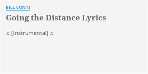 "GOING THE DISTANCE" LYRICS by BILL CONTI: