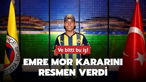 Ve Bitti Bu I Emre Mor Karar N Resmen Verdi