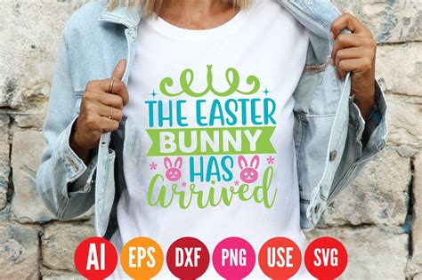 The Easter Bunny Has Arrived Graphic By Designhome Creative Fabrica