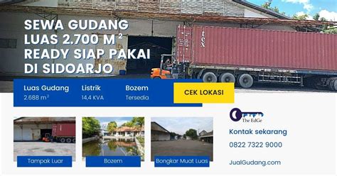 Sewa Gudang Luas 2 700 M2 Ready Siap Pakai Di Sidoarjo JualGudang