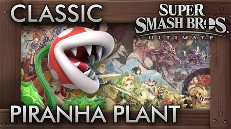 Super Smash Bros Ultimate Classic Mode Piranha Plant 99