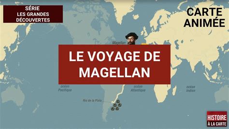 Les Grandes Découvertes le voyage de Magellan en 4 minutes YouTube