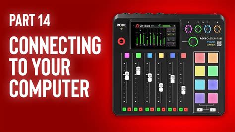 Rodecaster Pro II Masterclass How To Connect Your Computer Via USB