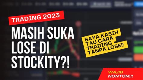 Trading Stockity Tanpa Lose Pakai Tehnik Indikator Ini Bikin