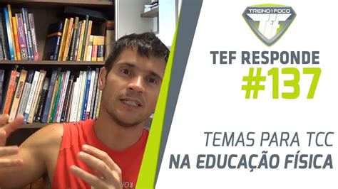 Temas De Tcc Para Educa O Fisica Revoeduca