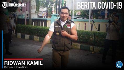 Wilayah Di Jabar Jadi Zona Merah Ridwan Kamil Serempak Akan