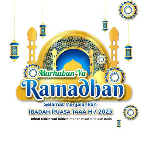 Gambar Marhaban Ya Ramadhan Png Vektor Psd Dan Clipart Dengan