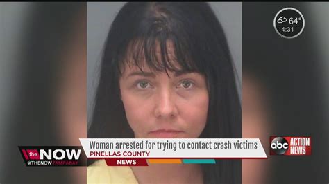 Woman Arrested For Trying To Contact Crash Victims In Pinellas County