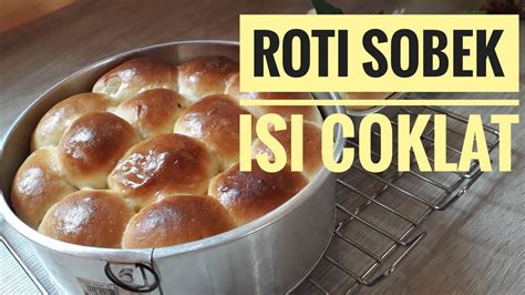 Resep Roti Sobek Isi Coklat Youtube