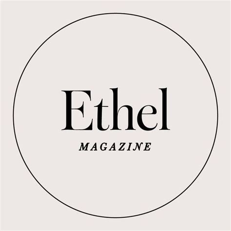 Ethel Magazine Ethelmagazine Threads Say More