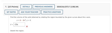 Solved Points SESSCALCET2 7 2 002 MI Find The Volume Of The Chegg